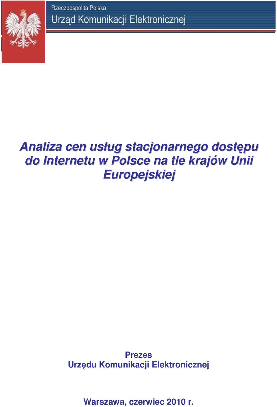 krajów Unii Europejskiej Prezes Urzędu