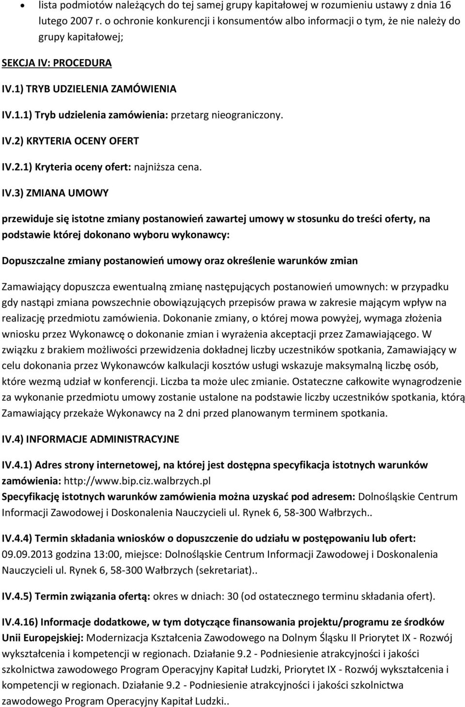 2.1) Kryteria ceny fert: najniższa cena. IV.