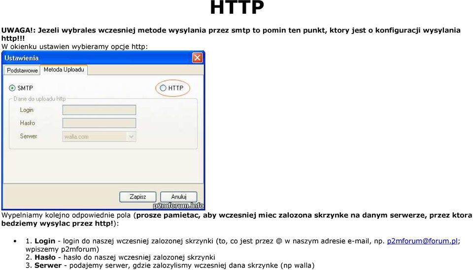 serwerze, przez ktora bedziemy wysylac przez http!): 1.