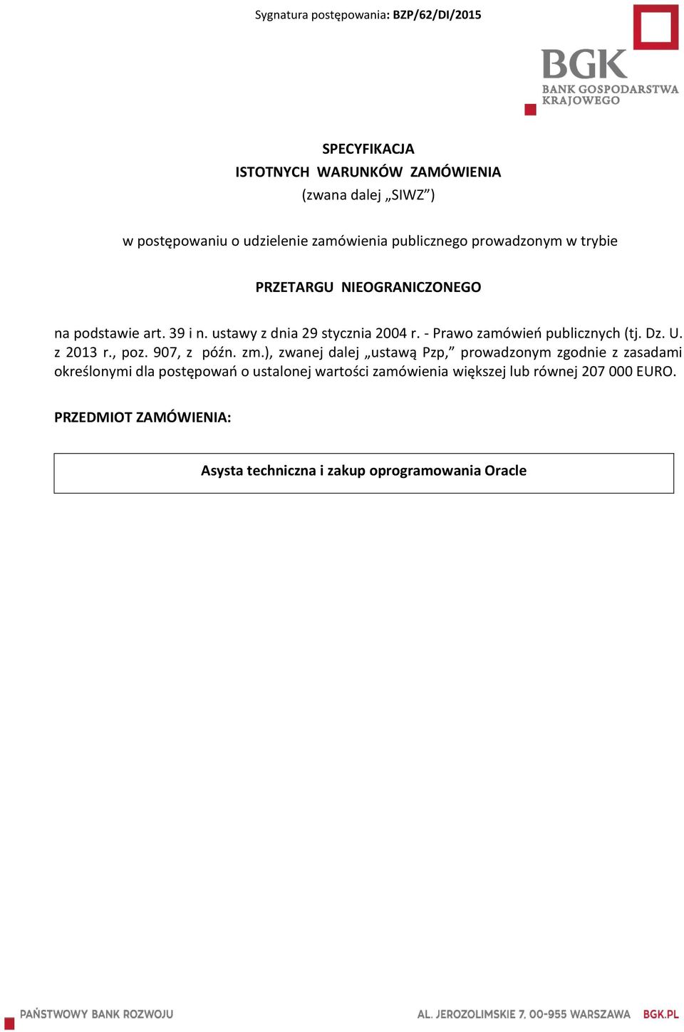 Dz. U. z 2013 r., poz. 907, z późn. zm.