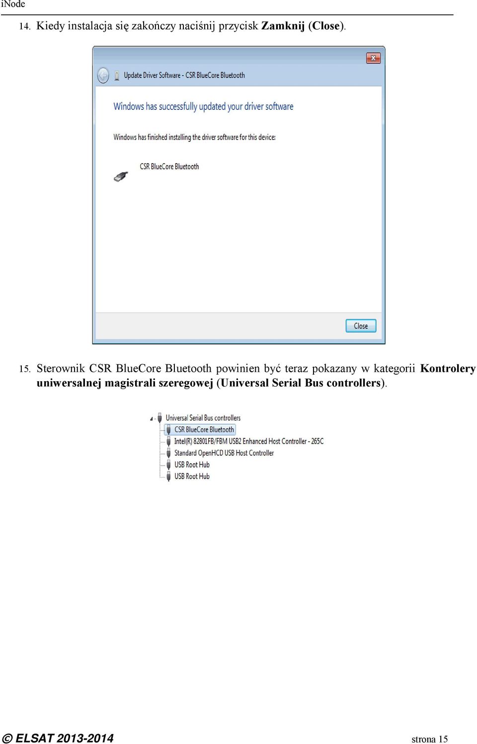 Sterownik CSR BlueCore Bluetooth powinien być teraz pokazany w