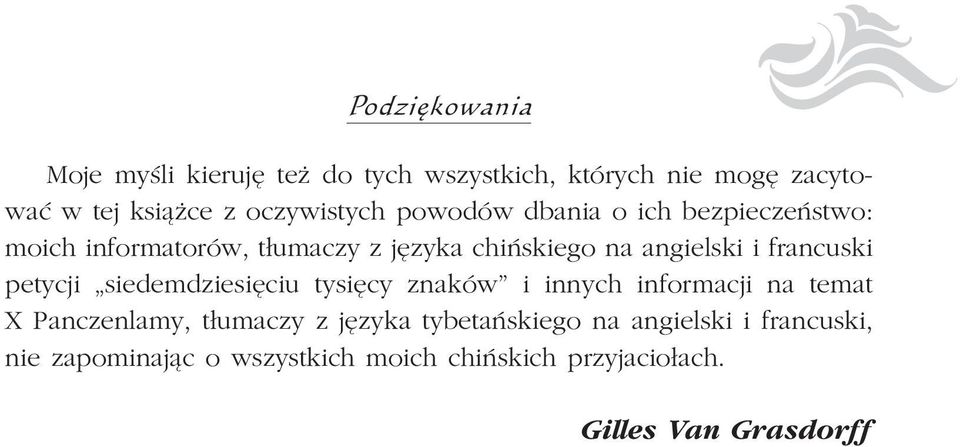 petycji siedemdziesiêciu tysiêcy znaków i innych informacji na temat X Panczenlamy, t³umaczy z jêzyka