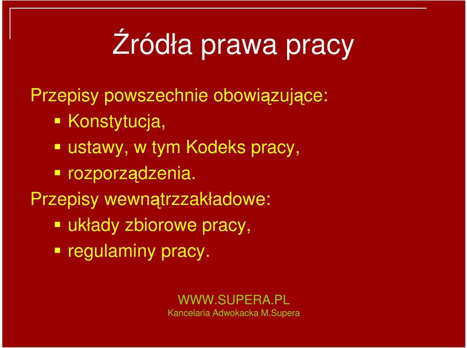 Kodeks pracy, rozporządzenia.