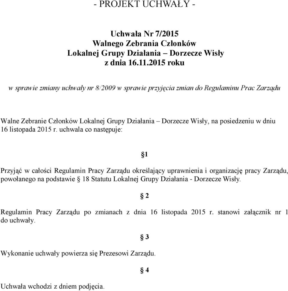 posiedzeniu w dniu 16 listopada 2015 r.