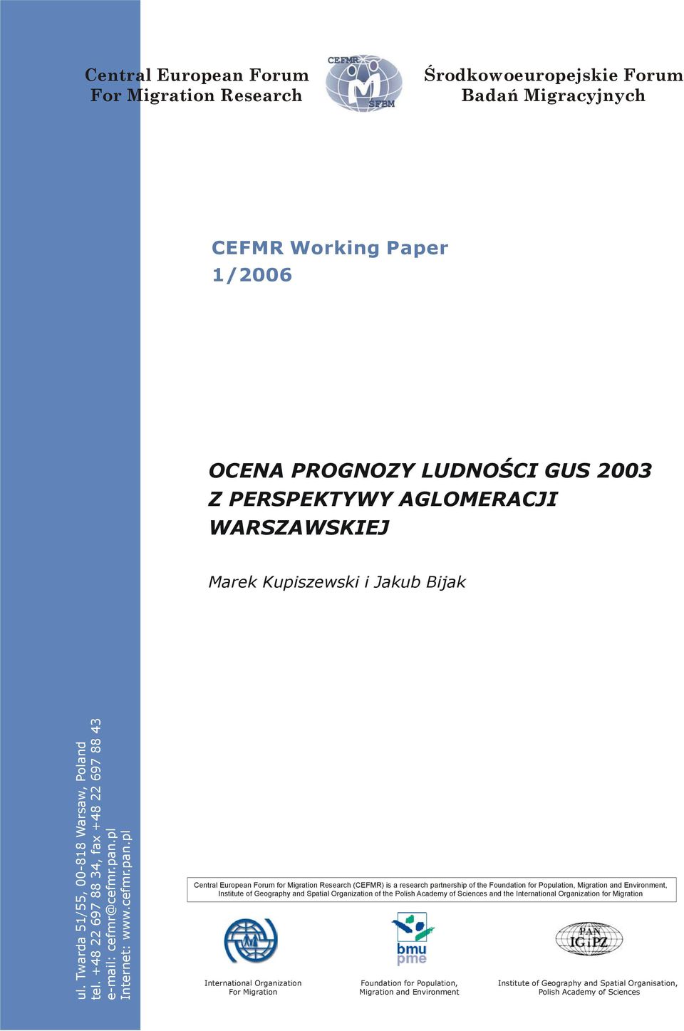 pl Internet: www.cefmr.pan.