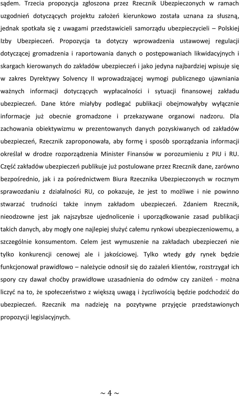 samorządu ubezpieczycieli Polskiej Izby Ubezpieczeń.