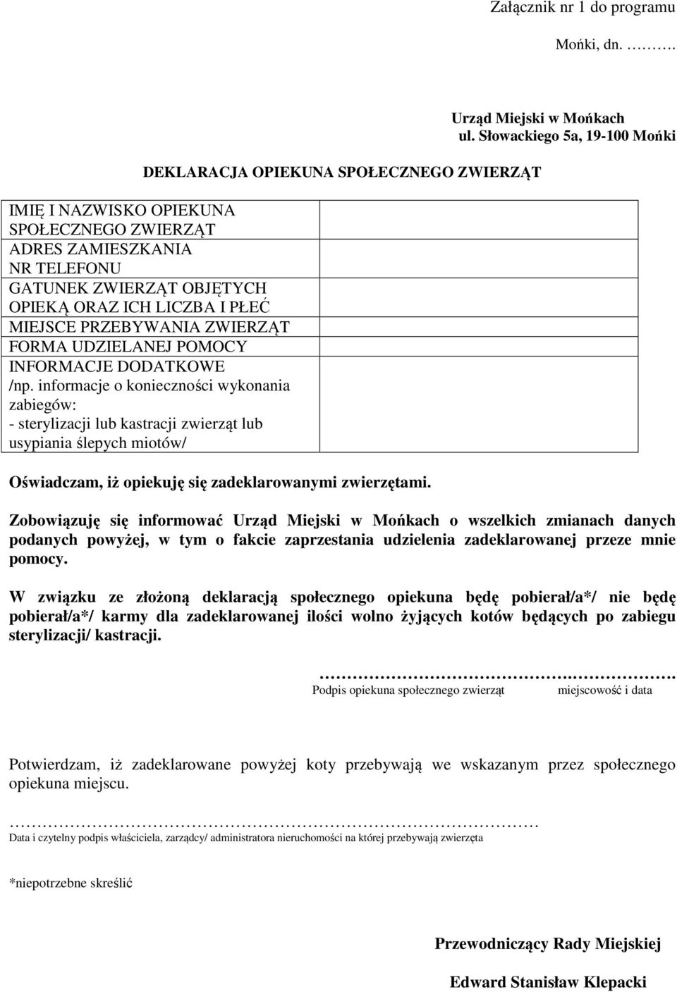 ZWIERZĄT FORMA UDZIELANEJ POMOCY INFORMACJE DODATKOWE /np.