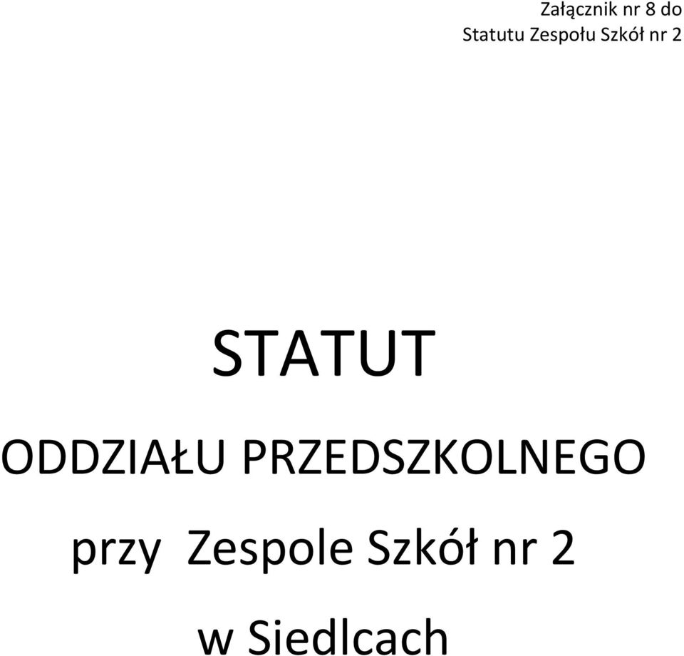 ODDZIAŁU PRZEDSZKOLNEGO