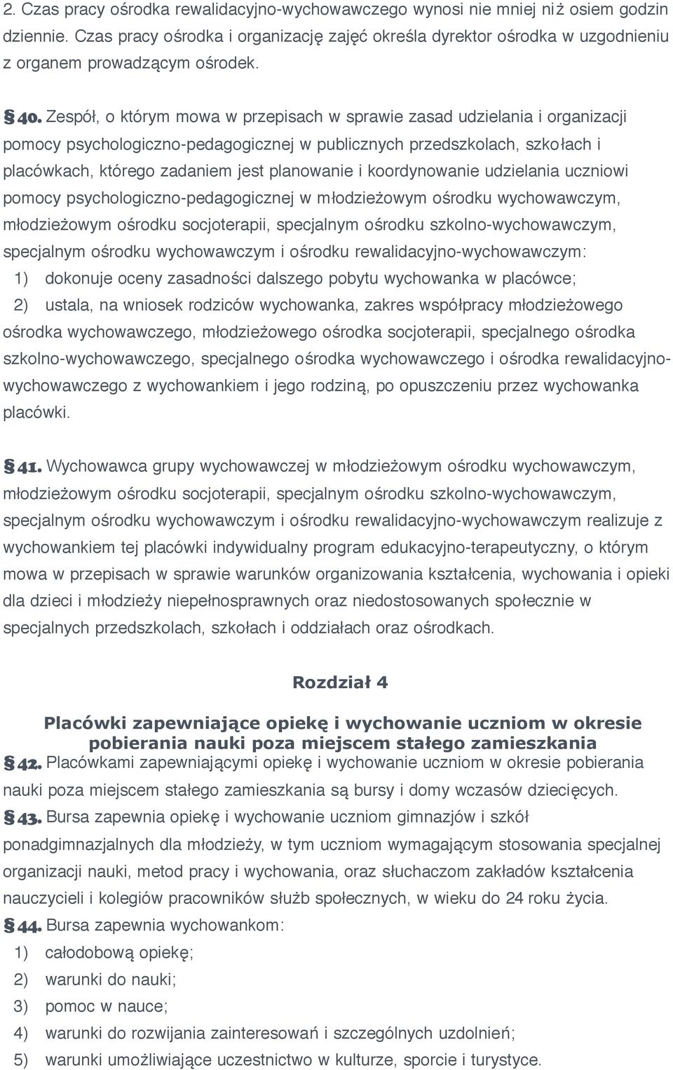 Zespół, o którym mowa w przepisach w sprawie zasad udzielania i organizacji pomocy psychologiczno-pedagogicznej w publicznych przedszkolach, szkołach i placówkach, którego zadaniem jest planowanie i