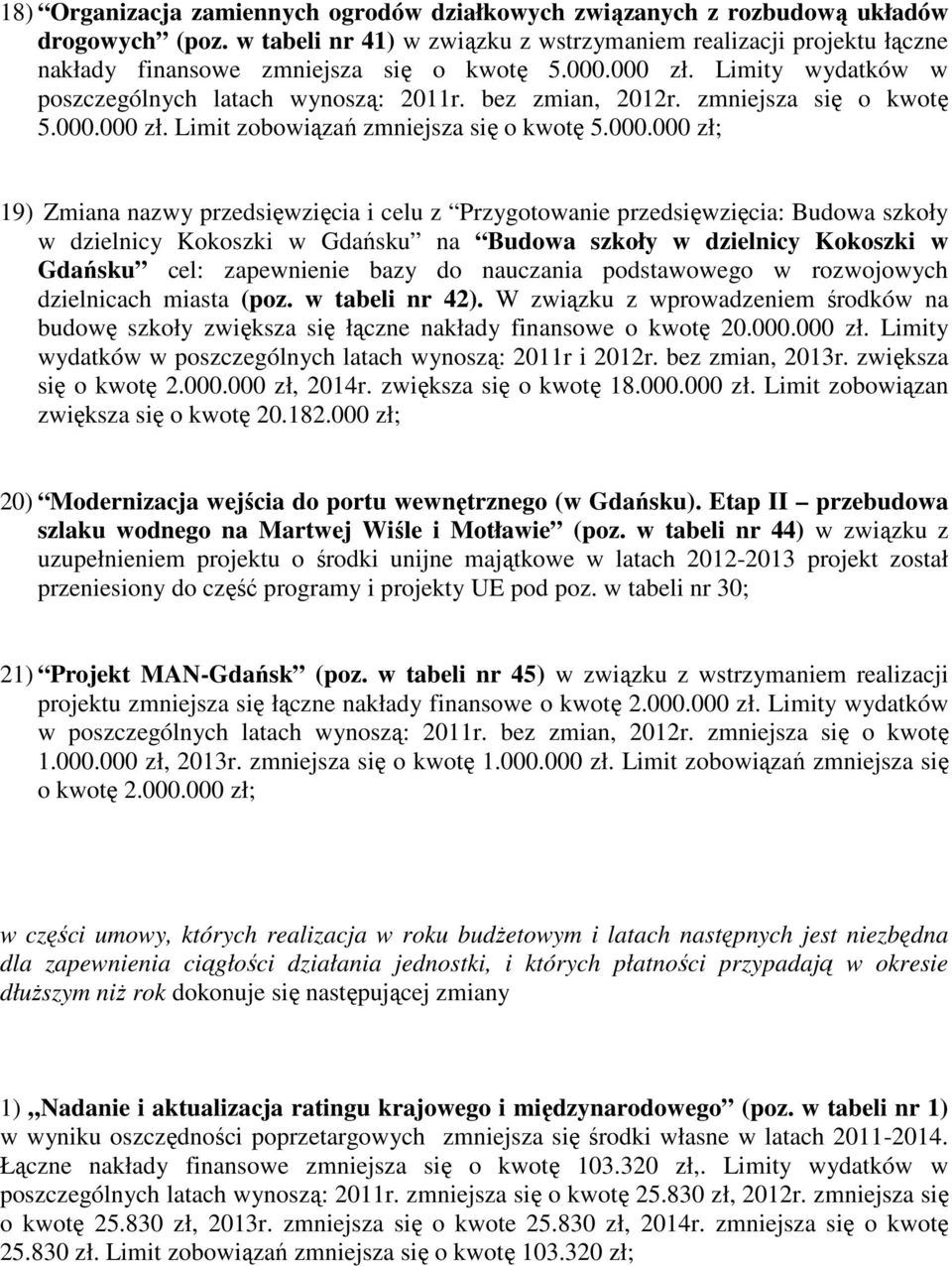 zmniejsza się o kwotę 5.000.