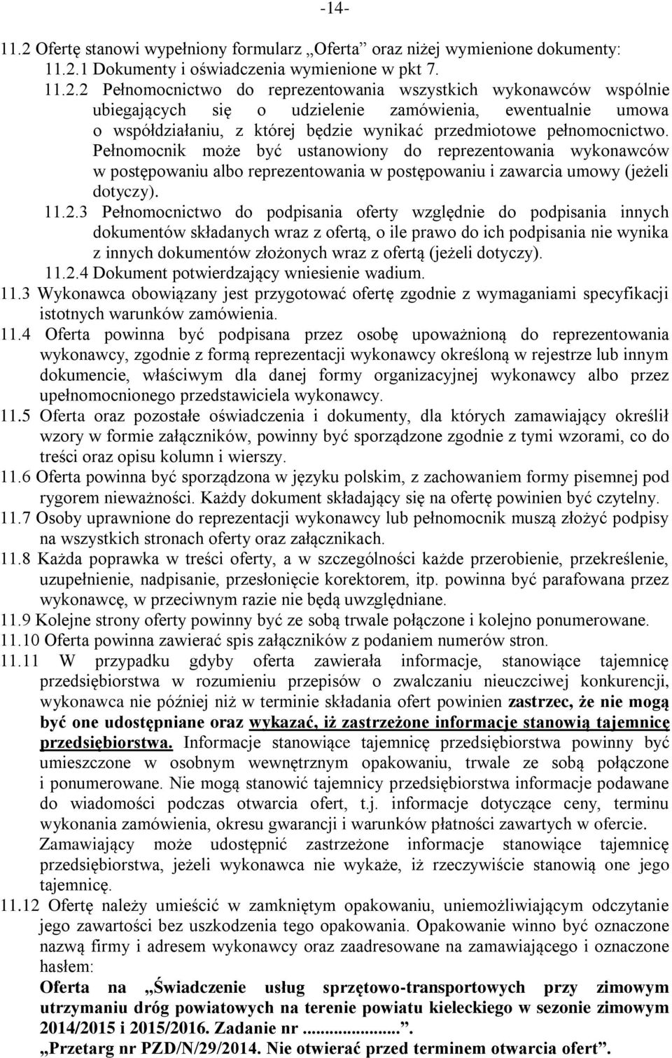 1 Dokumenty i oświadczenia wymienione w pkt 7. 11.2.
