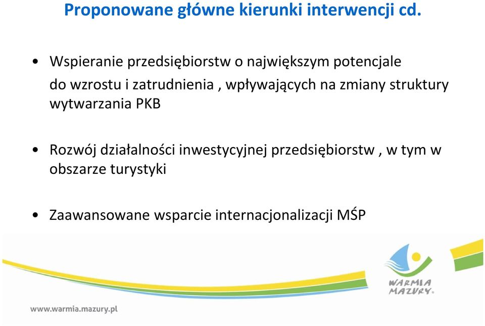 zatrudnienia, wpływających na zmiany struktury wytwarzania PKB Rozwój