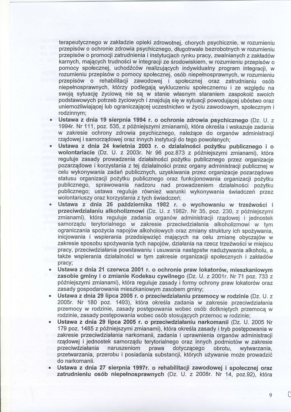 rozumieniuprzepis6wo pomocyspolecznej,os6b niepennosprawnych, w rozumieniu pzepis6w o rehabilitacji zawodowej i spofecznej oraz zatrudnianiu os6b niepelnosprawnych,ktozy podlegajq