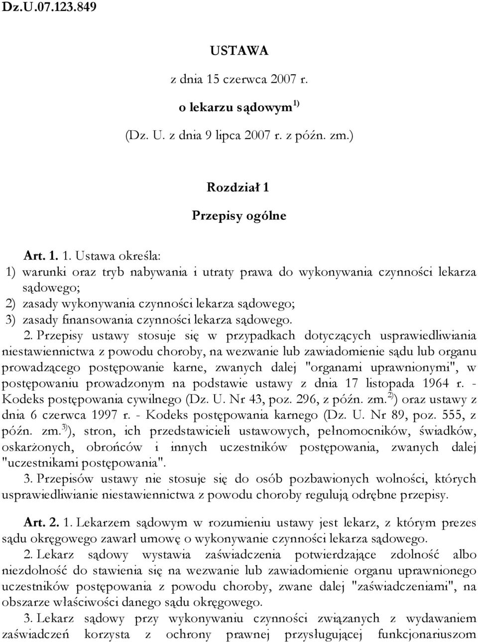 (Dz. U. z dnia 9 lipca 2007 r. z późn. zm.) Rozdział 1 