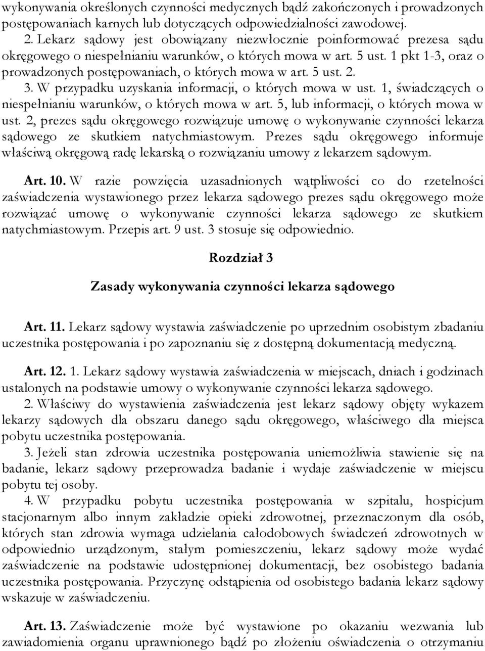 1 pkt 1-3, oraz o prowadzonych postępowaniach, o których mowa w art. 5 ust. 2. 3. W przypadku uzyskania informacji, o których mowa w ust.