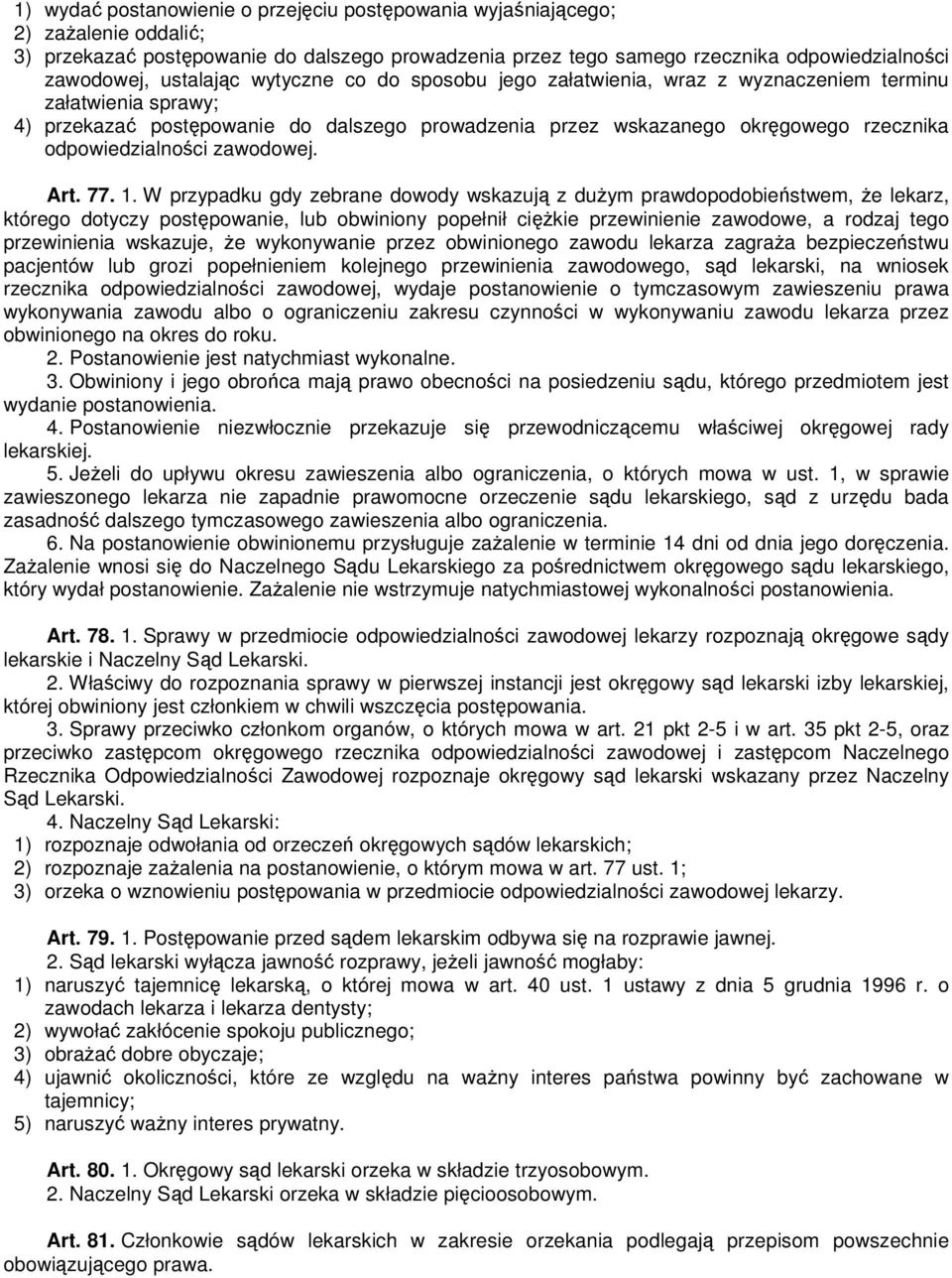 odpowiedzialności zawodowej. Art. 77. 1.