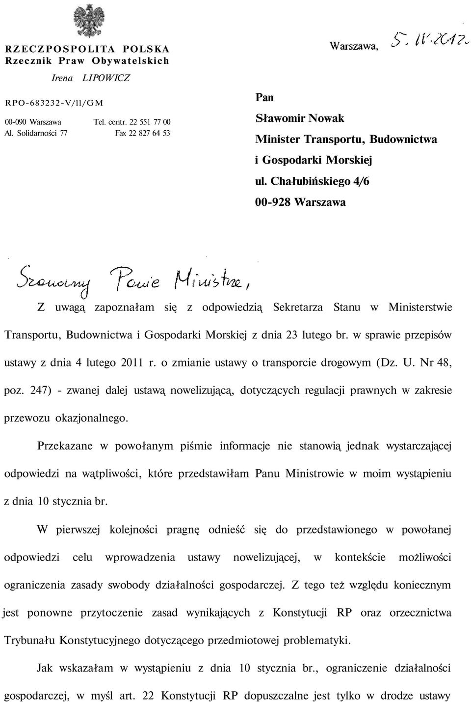 Chałubińskiego 4/6 00-928 Warszawa Z uwagą zapoznałam się z odpowiedzią Sekretarza Stanu w Ministerstwie Transportu, Budownictwa i Gospodarki Morskiej z dnia 23 lutego br.