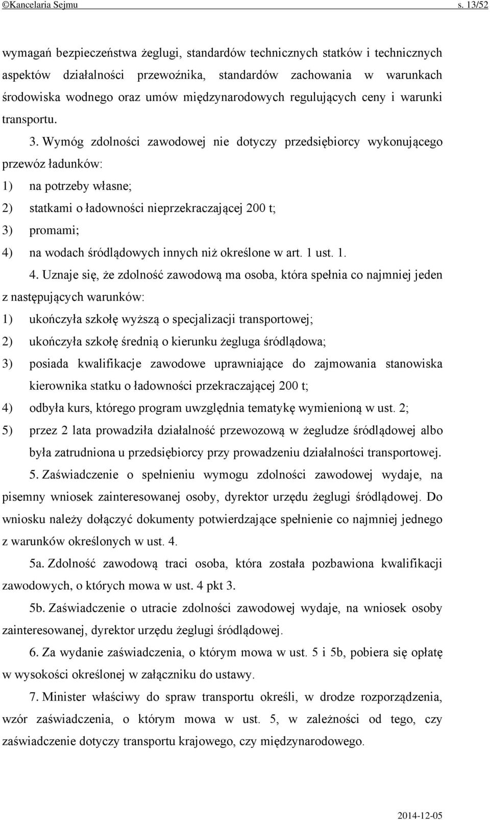 regulujących ceny i warunki transportu. 3.