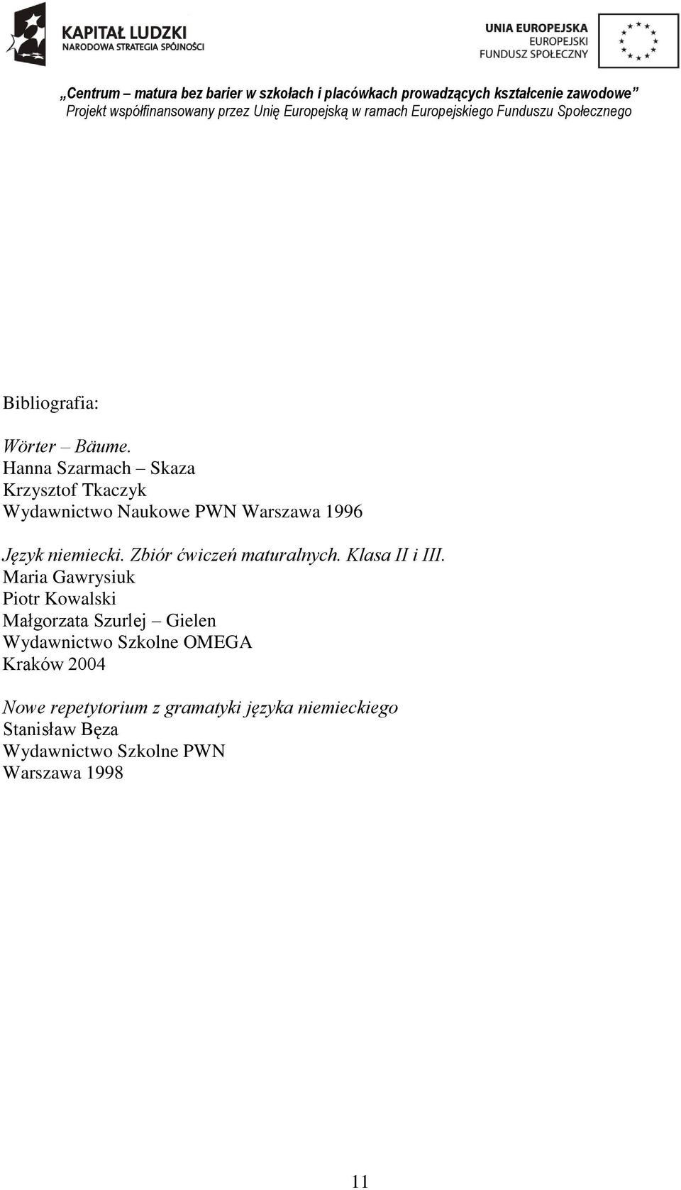 niemiecki. Zbiór ćwiczeń maturalnych. Klasa II i III.