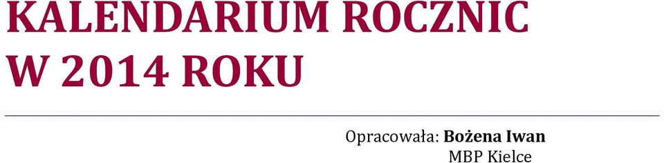 ROKU Opracowała: