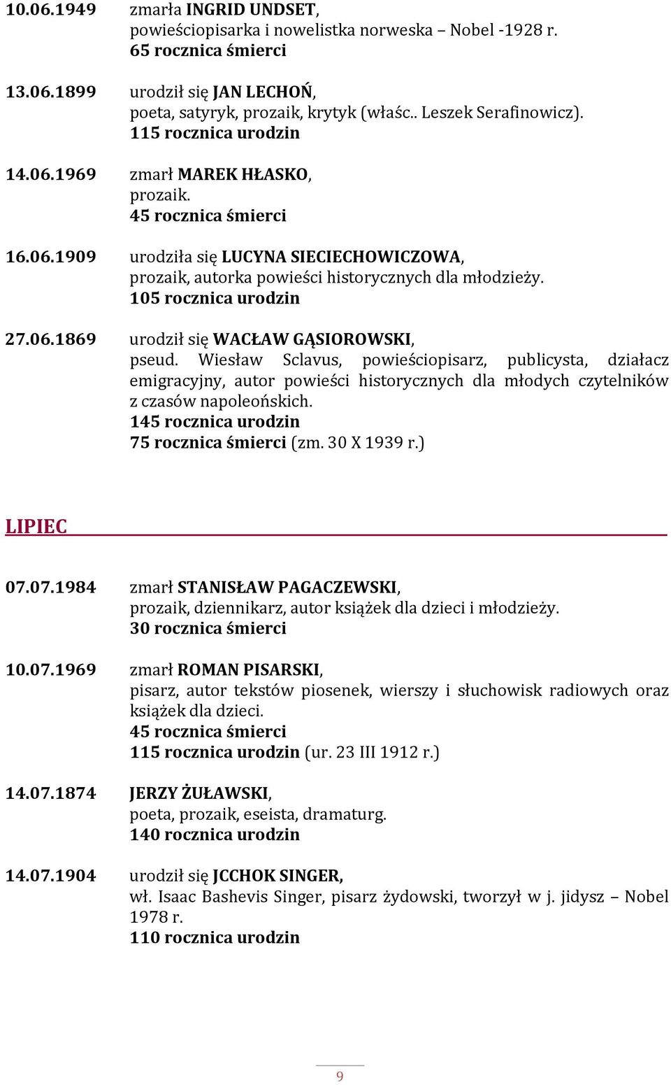 105 rocznica urodzin 27.06.1869 urodził się WACŁAW GĄSIOROWSKI, pseud.