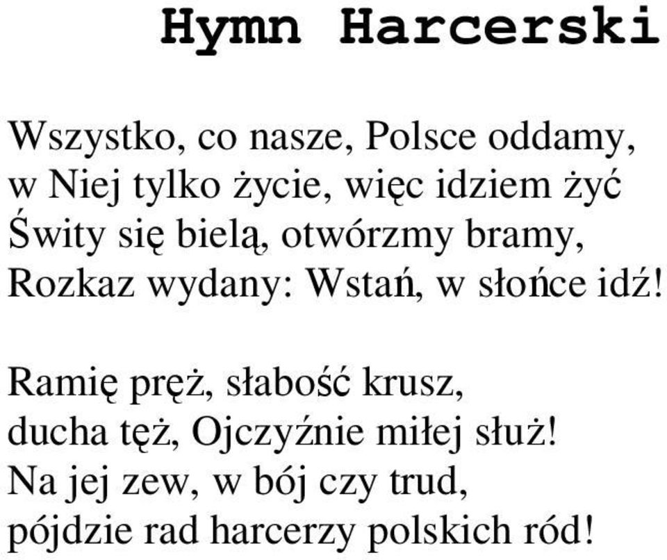 Wstań, w słońce idź!