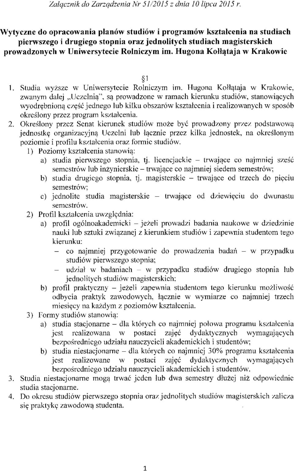 Hugona Kołłątaja w Krakowie 1 1. Studia wyższe w Uniwersytecie Rolniczym im.