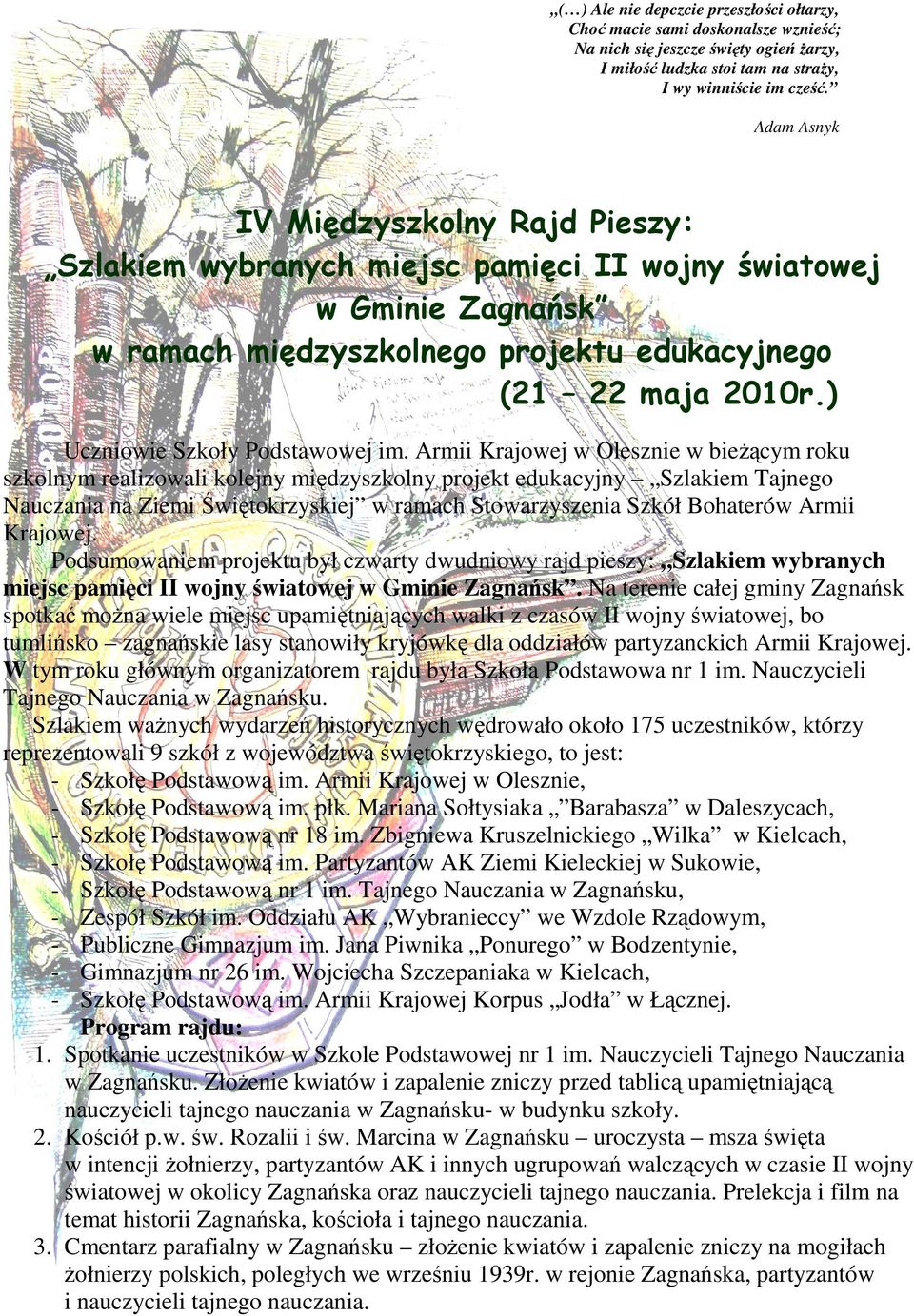 ) Uczniowie Szkoły Podstawowej im.