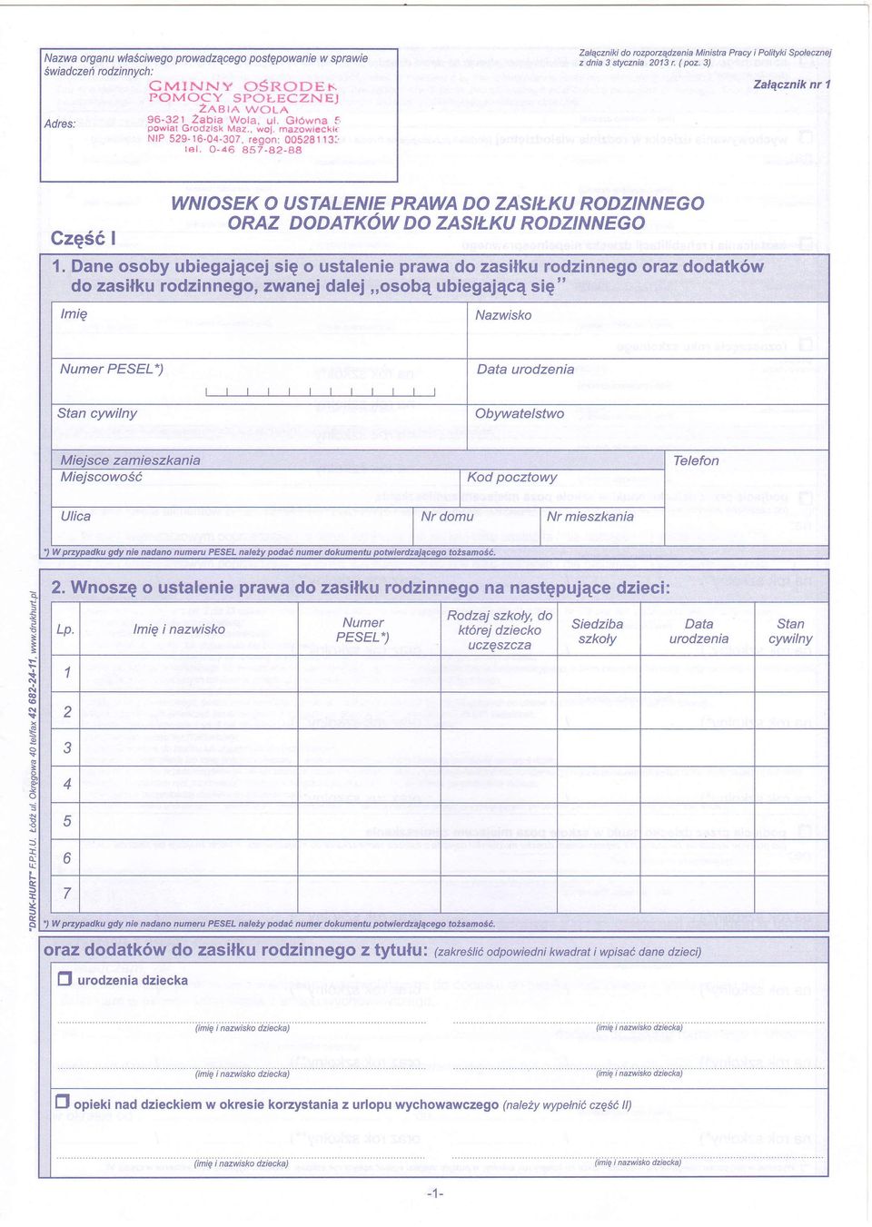 reoon: 0052813: rer. o-d6 857-82-88 Zalqczniki do rczpozqdzenia Ministra Pracy i Polityki Spolecznej zdnia 3 stycznia 2013 r.