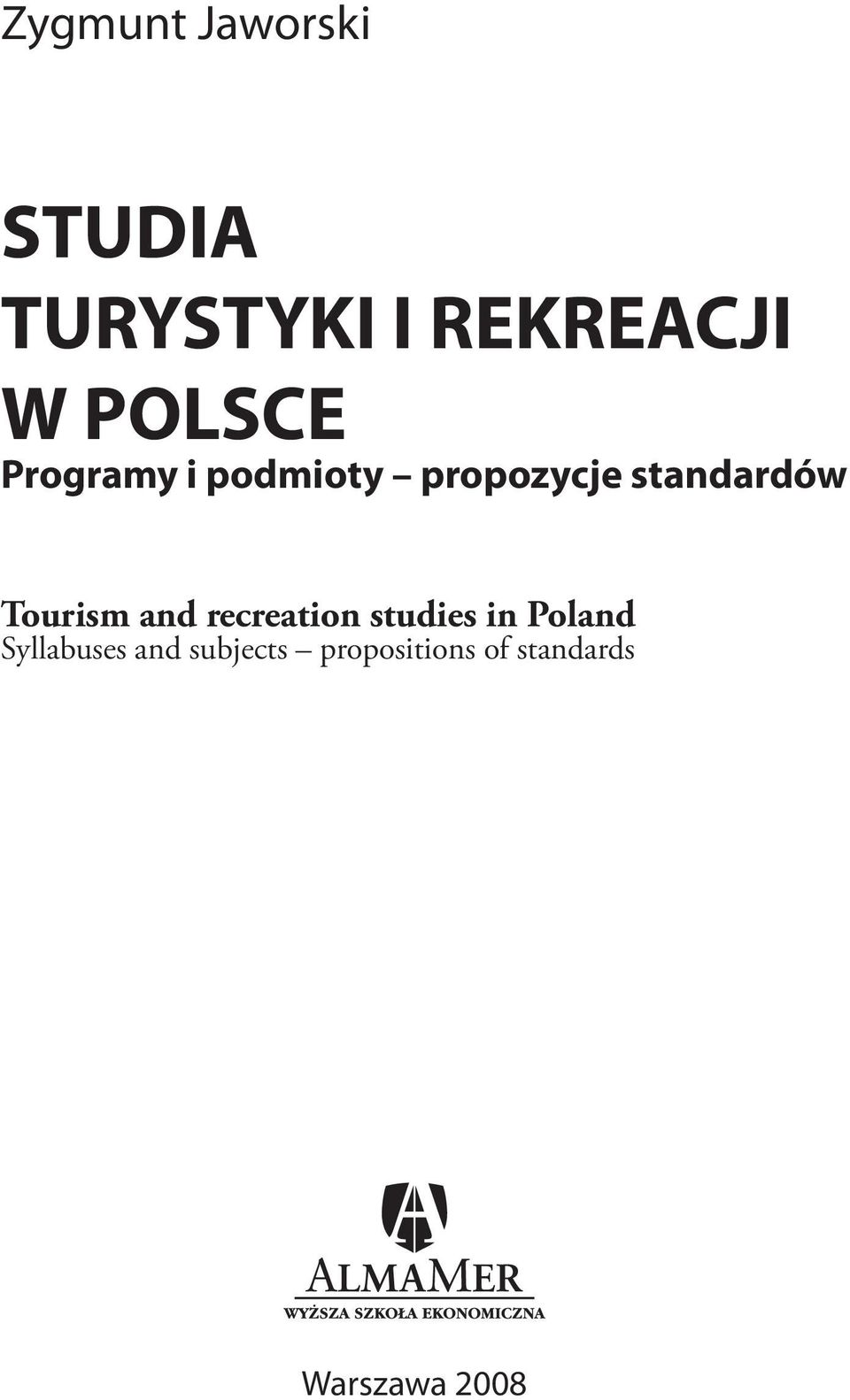 Tourism and recreation studies in Poland