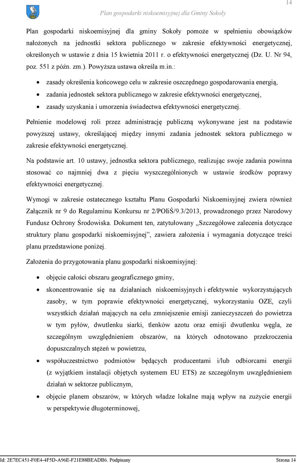 : zasady określenia końcowego celu w zakresie oszczędnego gospodarowania energią, zadania jednostek sektora publicznego w zakresie efektywności energetycznej, zasady uzyskania i umorzenia świadectwa