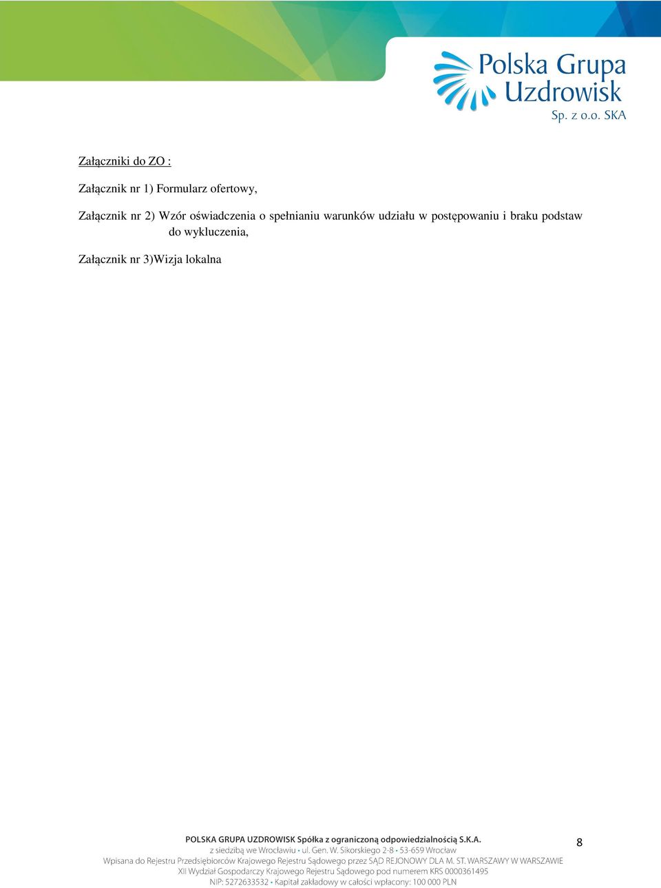 spełnianiu warunków udziału w postępowaniu i