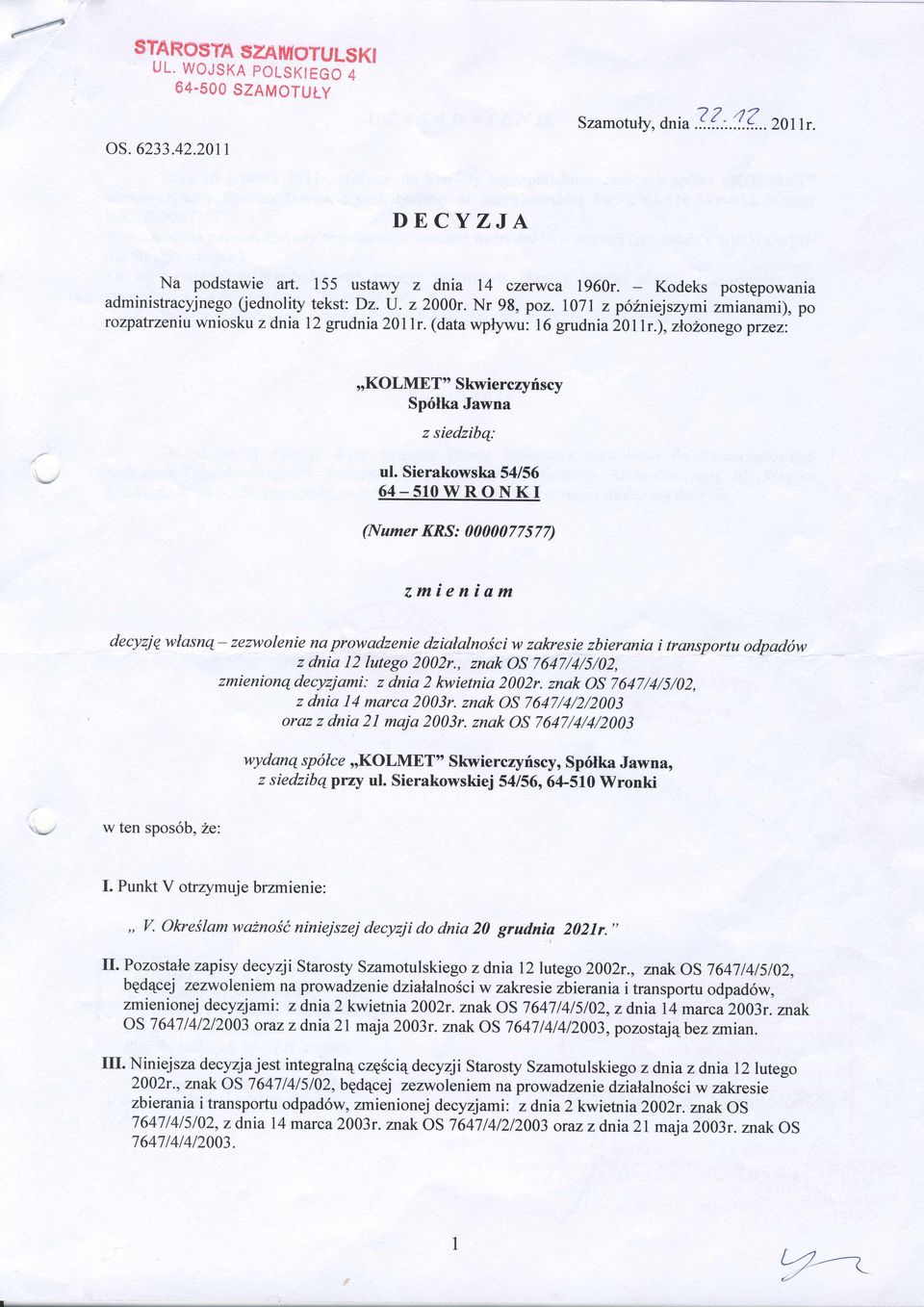 ), zloaonegoprzez:,tkolmet" Skrviercryrfi scy Sp6lka Jawna z siedzibq: ul.