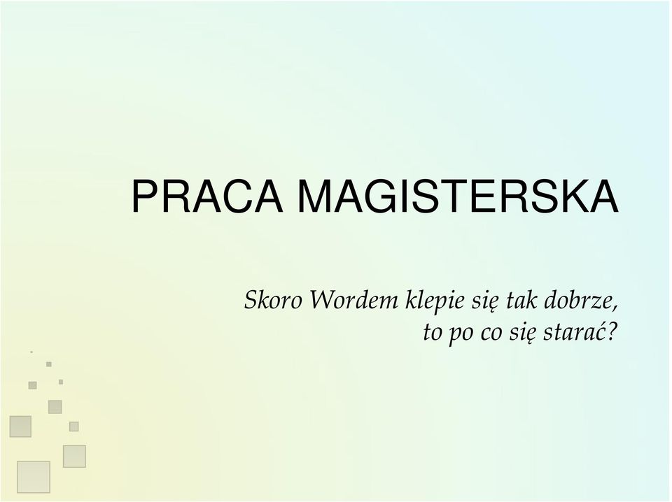 klepie się tak