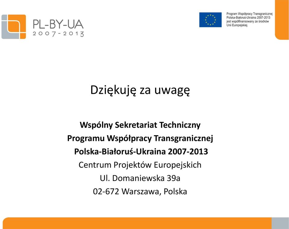 Polska-Białoruś-Ukraina 2007-2013 Centrum