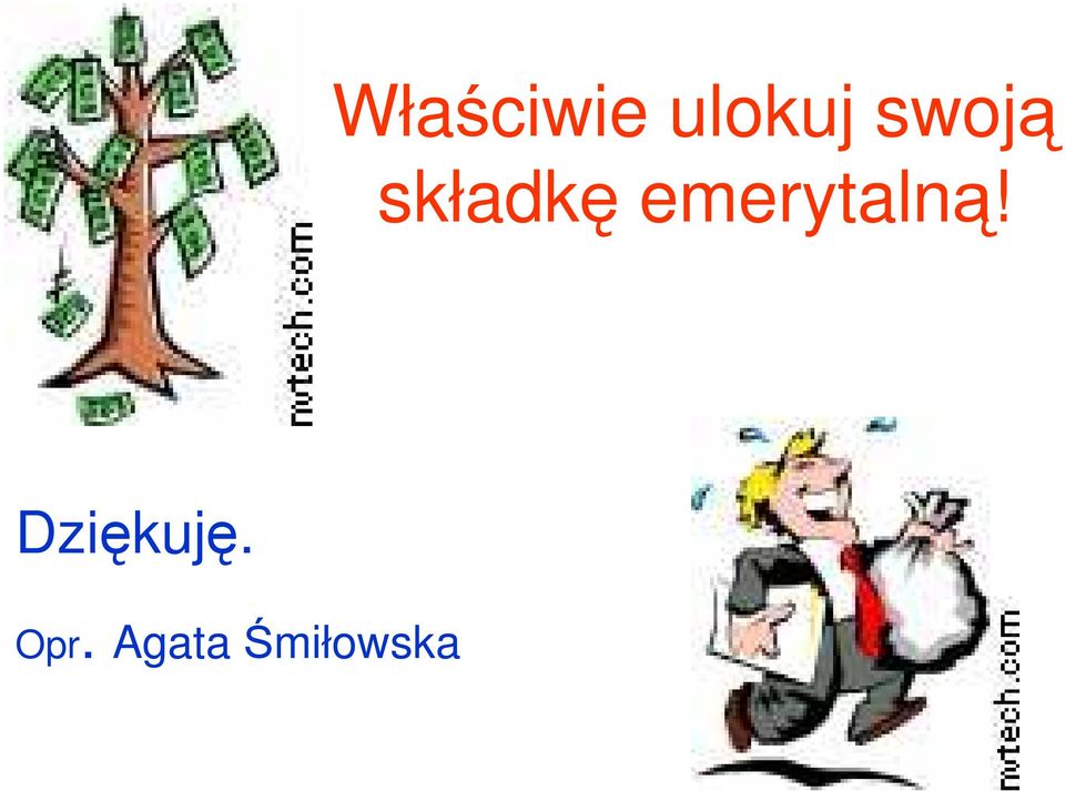 emerytalną!