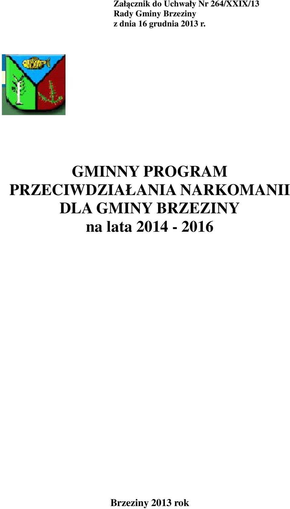 GMINNY PROGRAM PRZECIWDZIAŁANIA NARKOMANII