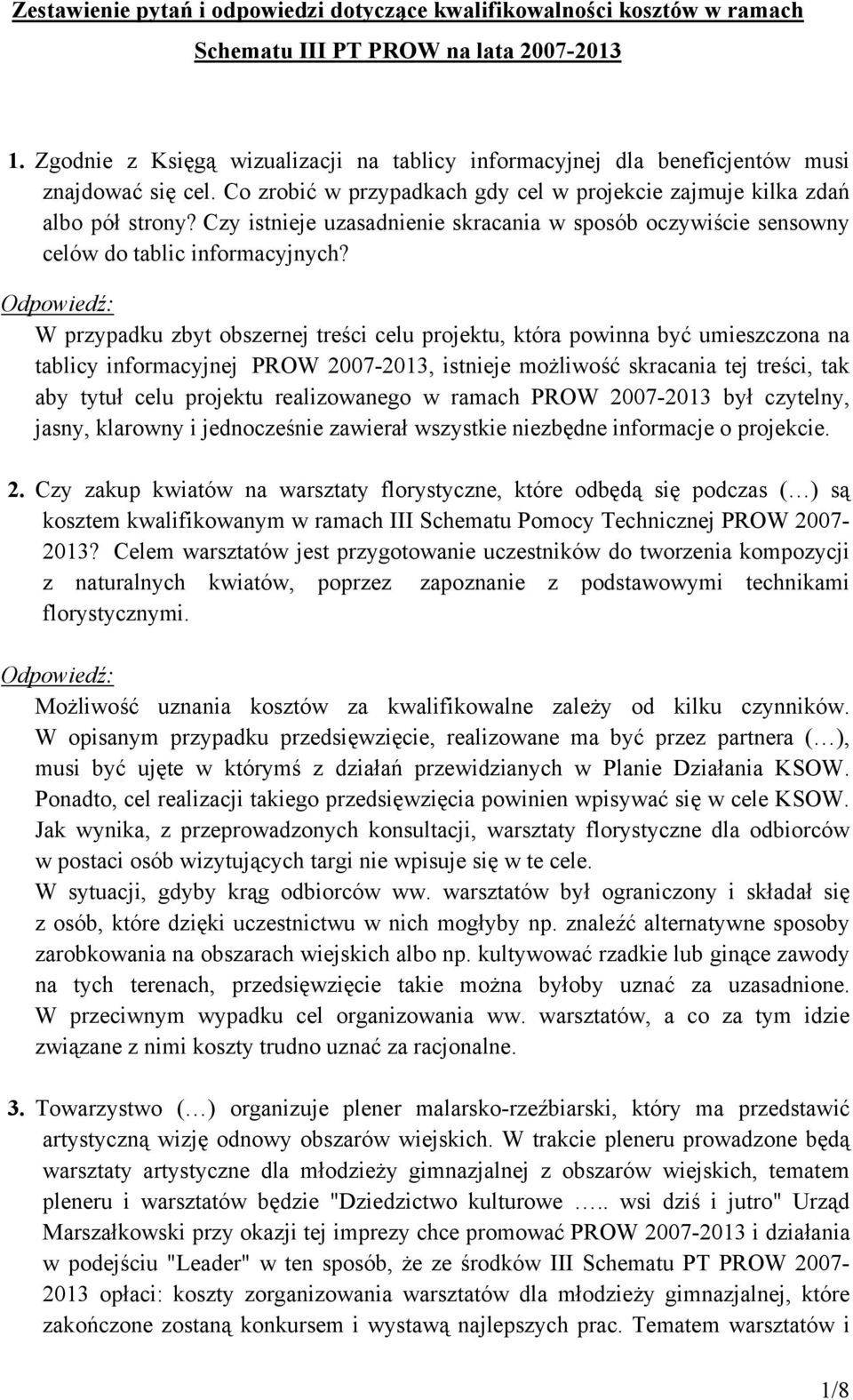 Czy istnieje uzasadnienie skracania w sposób oczywiście sensowny celów do tablic informacyjnych?