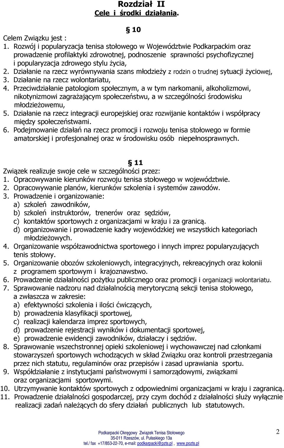 Działanie na rzecz wyrównywania szans młodzieży z rodzin o trudnej sytuacji życiowej, 3. Działanie na rzecz wolontariatu, 4.