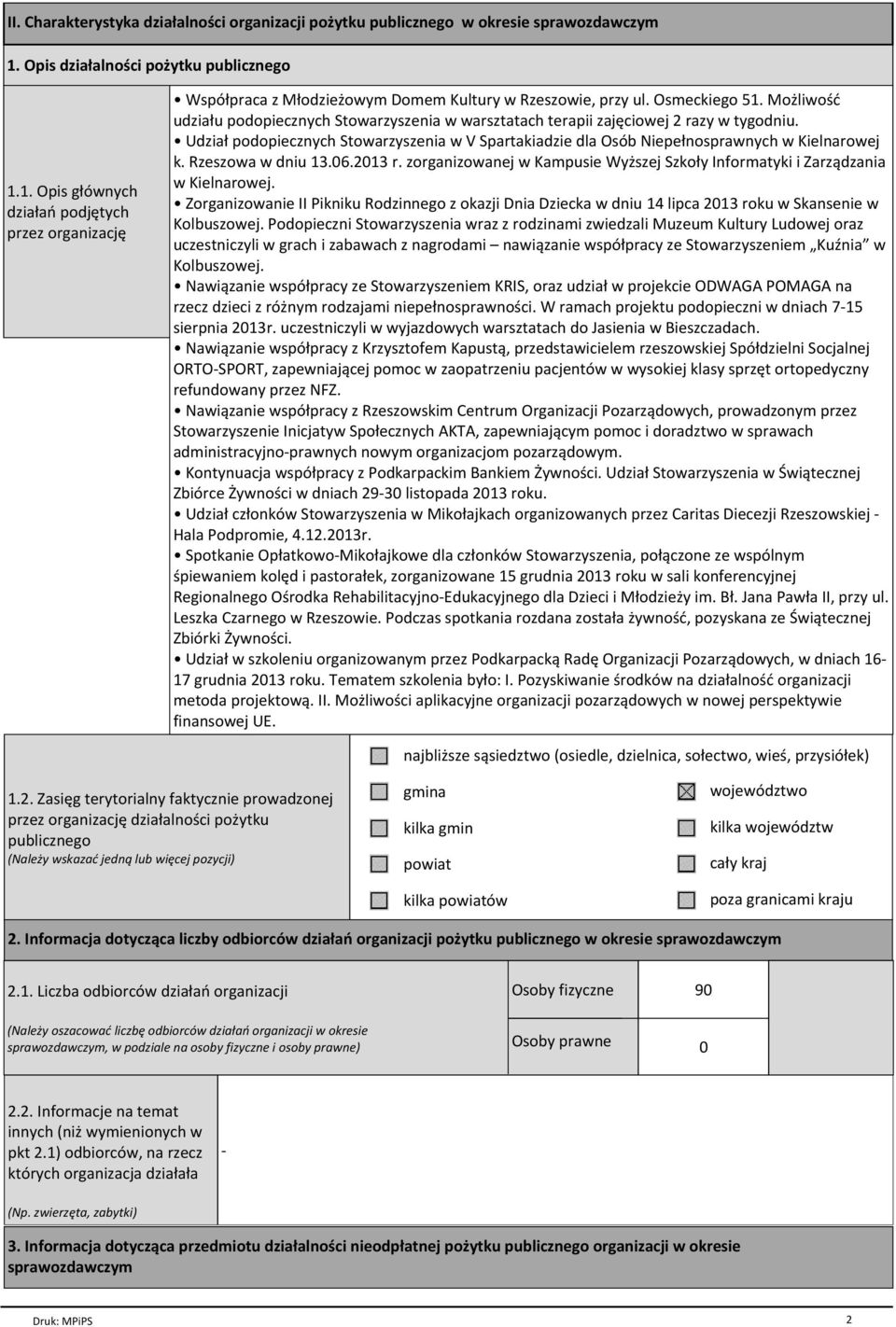 Udział podopiecznych Stowarzyszenia w V Spartakiadzie dla Osób Niepełnosprawnych w Kielnarowej k. Rzeszowa w dniu 13.06.2013 r.