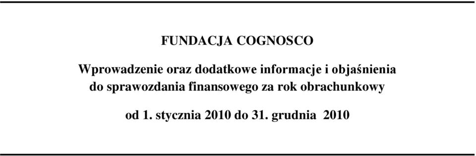 sprawozdania finansowego za rok