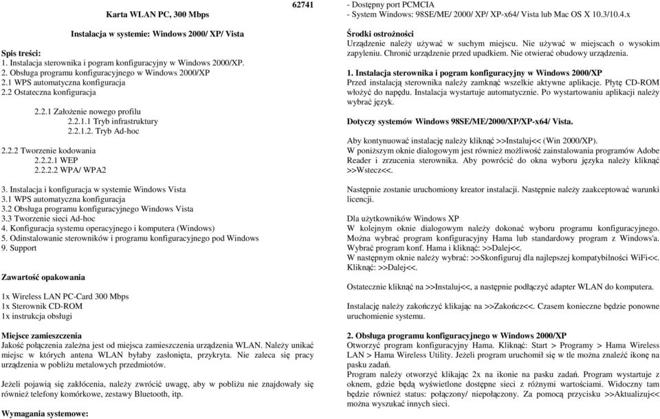 Instalacja i konfiguracja w systemie Windows Vista 3.1 WPS automatyczna konfiguracja 3.2 Obsługa programu konfiguracyjnego Windows Vista 3.3 Tworzenie sieci Ad-hoc 4.