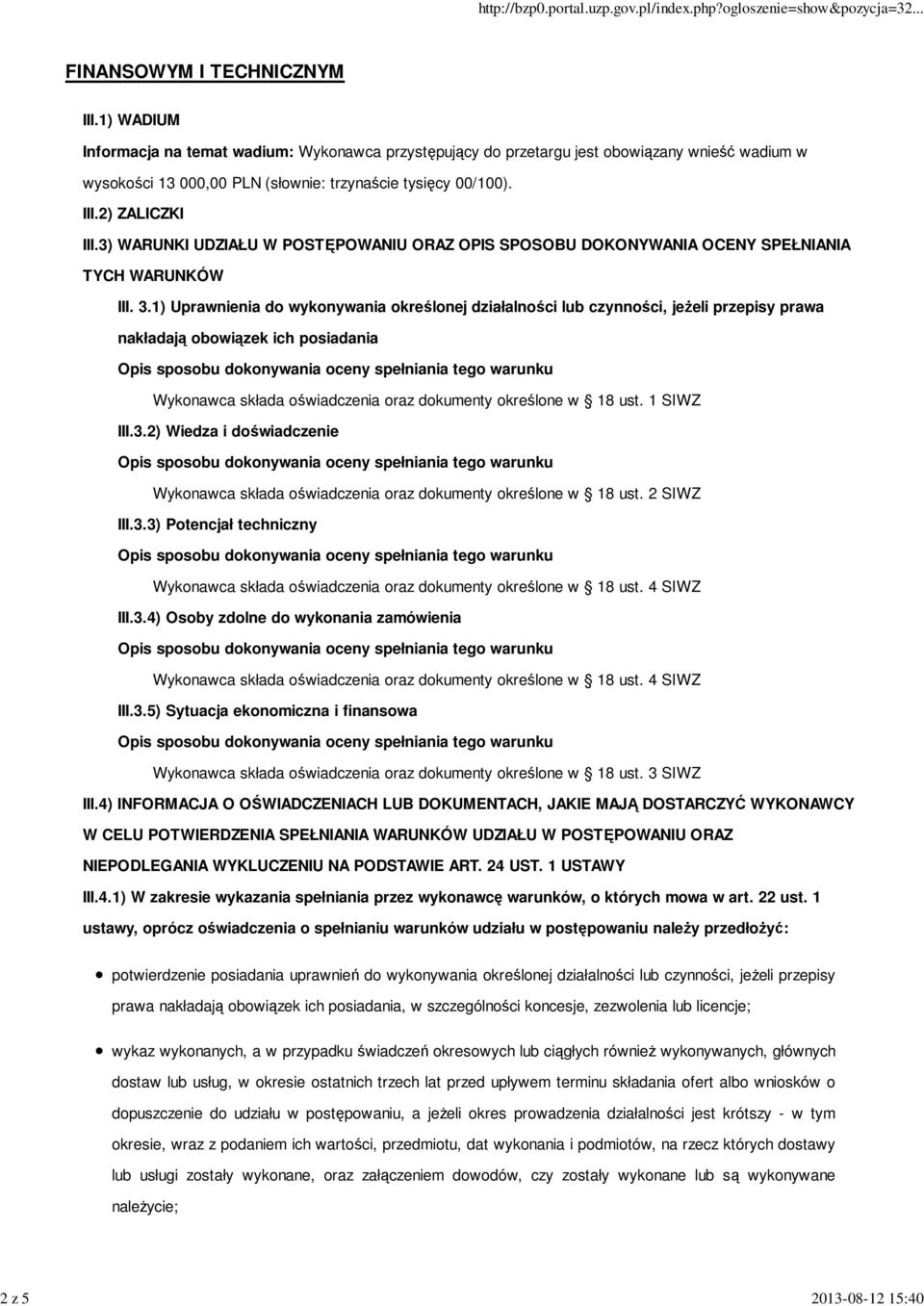 3) WARUNKI UDZIAŁU W POSTĘPOWANIU ORAZ OPIS SPOSOBU DOKONYWANIA OCENY SPEŁNIANIA TYCH WARUNKÓW III. 3.