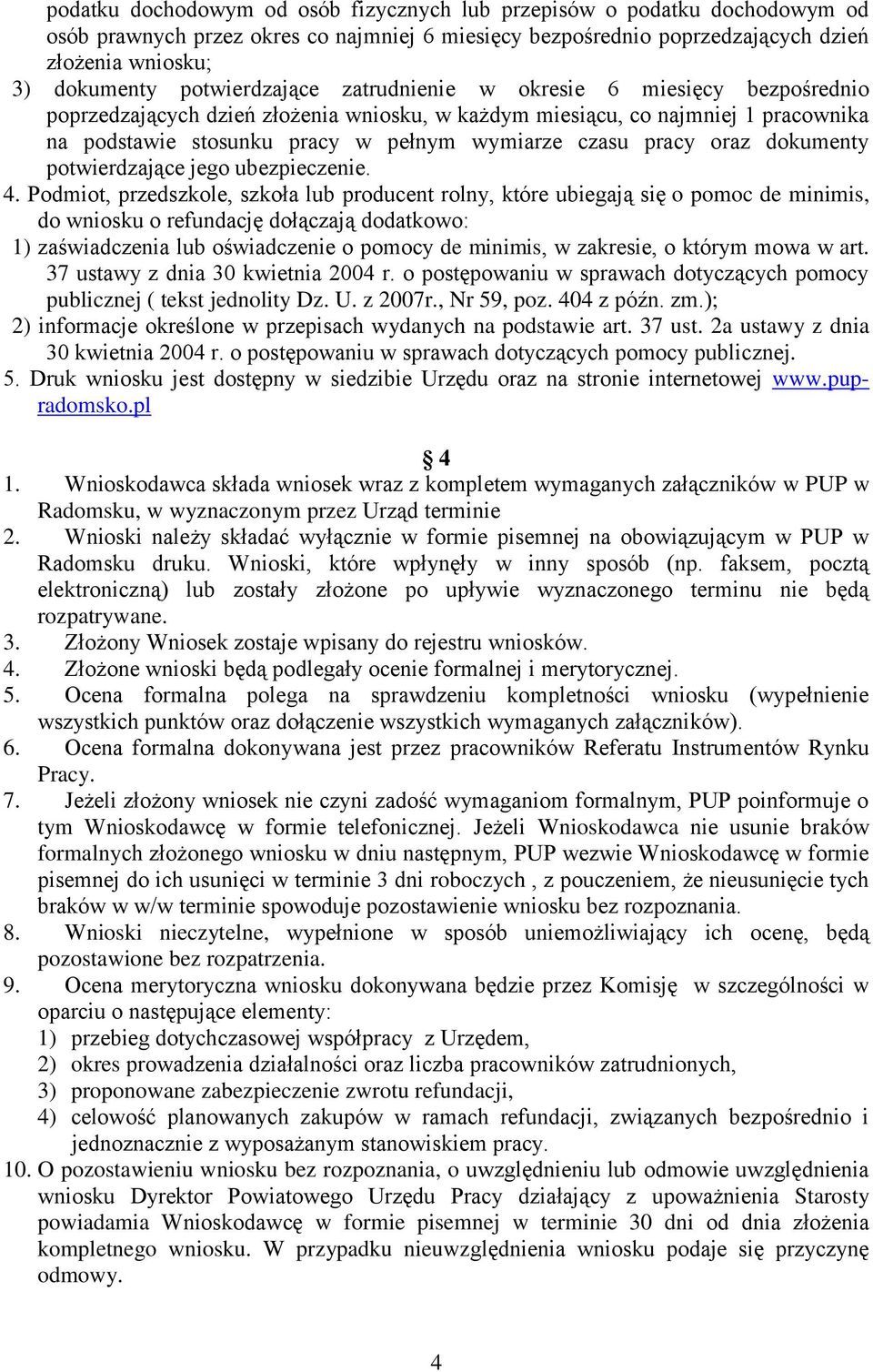 pracy oraz dokumenty potwierdzające jego ubezpieczenie. 4.