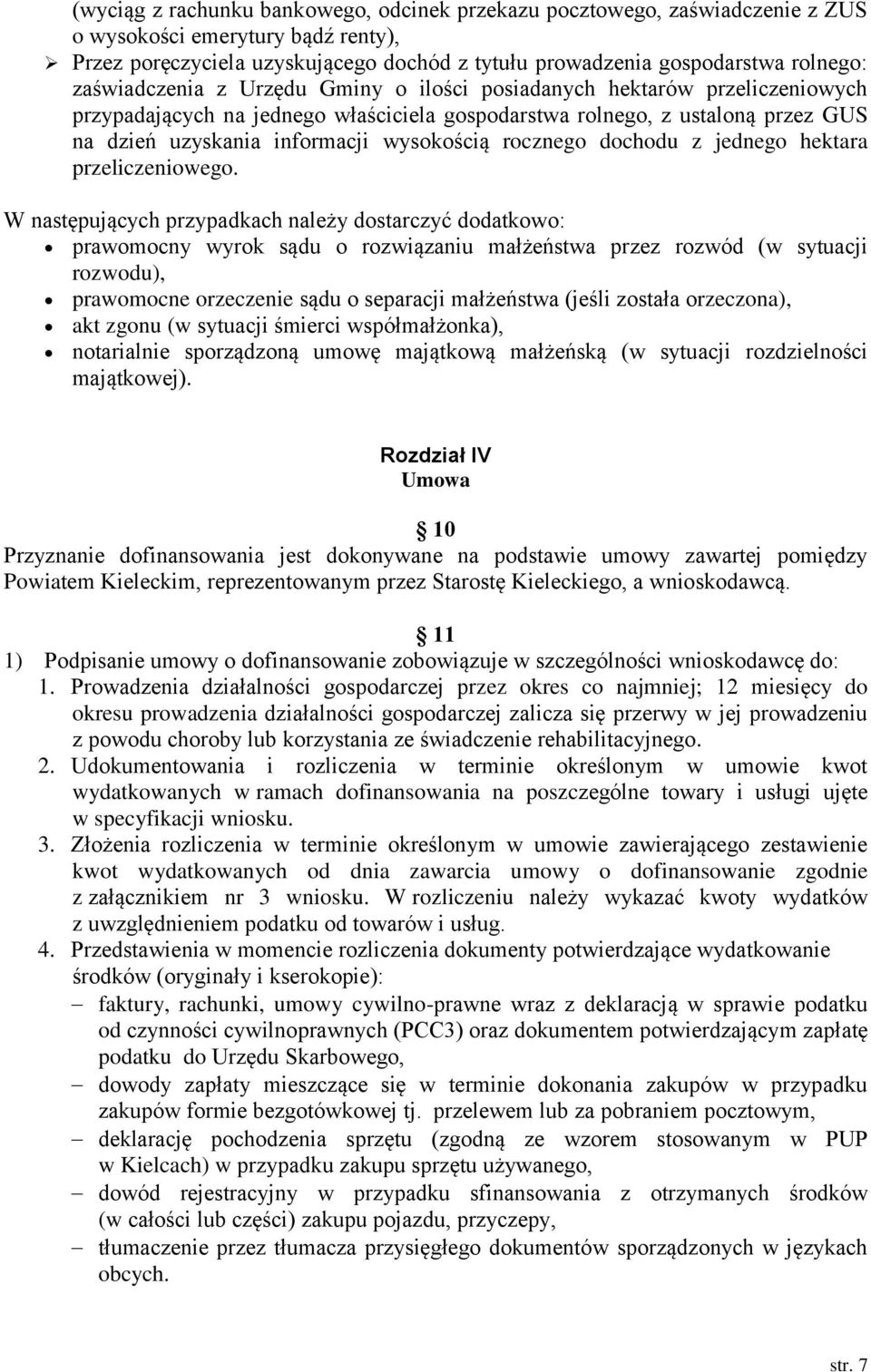 rocznego dochodu z jednego hektara przeliczeniowego.