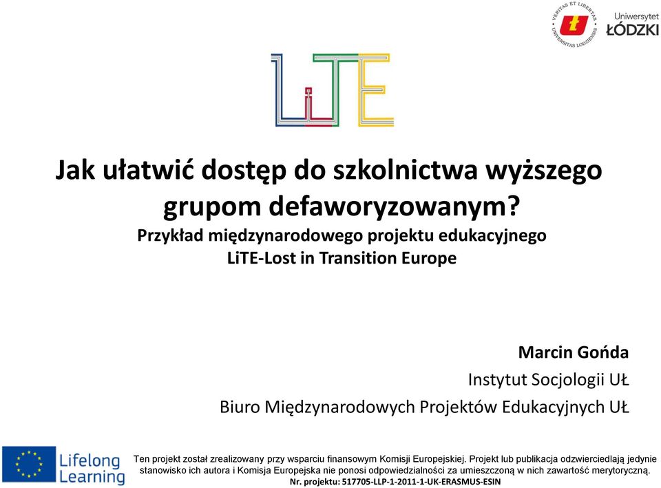 Przykład międzynarodowego projektu edukacyjnego LiTE-Lost