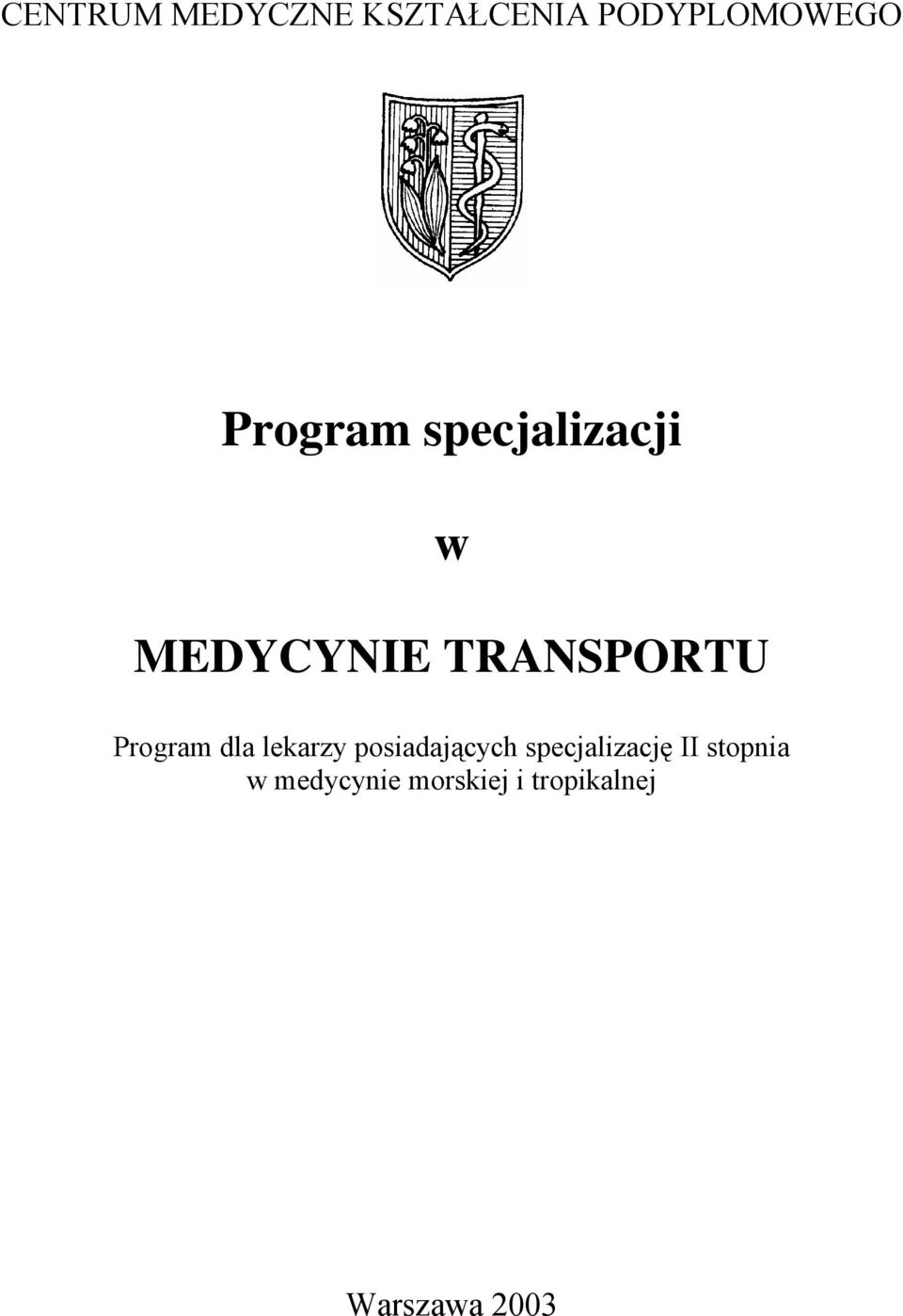Program dla lekarzy posiadających specjalizację