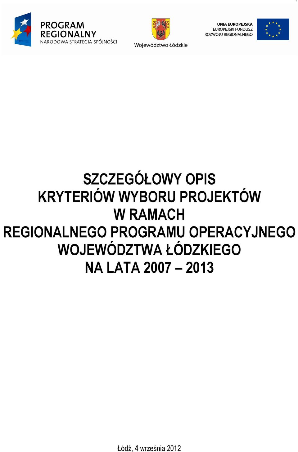 PROGRAMU OPERACYJNEGO WOJEWÓDZTWA