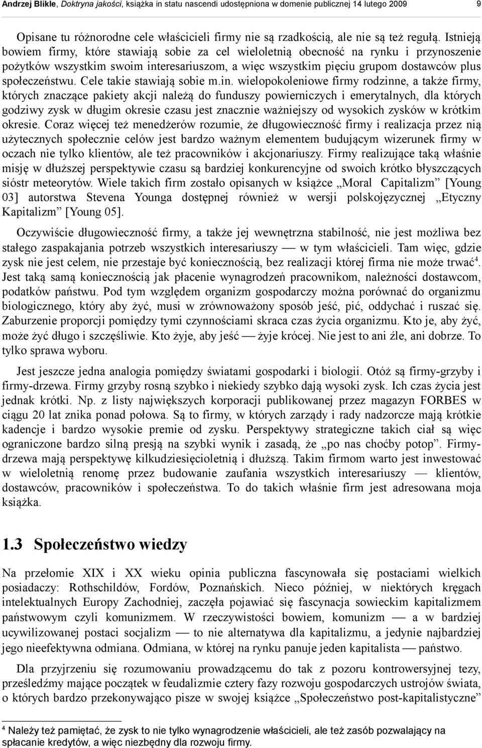 Cele takie stawiają sobie m.in.