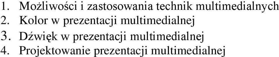 Kolor w prezentacji multimedialnej 3.